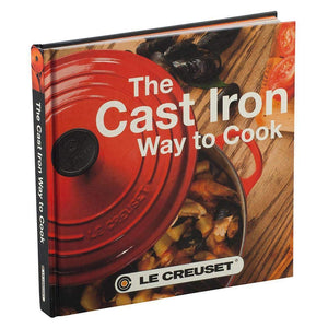 The Cast Iron Way To Cook Book